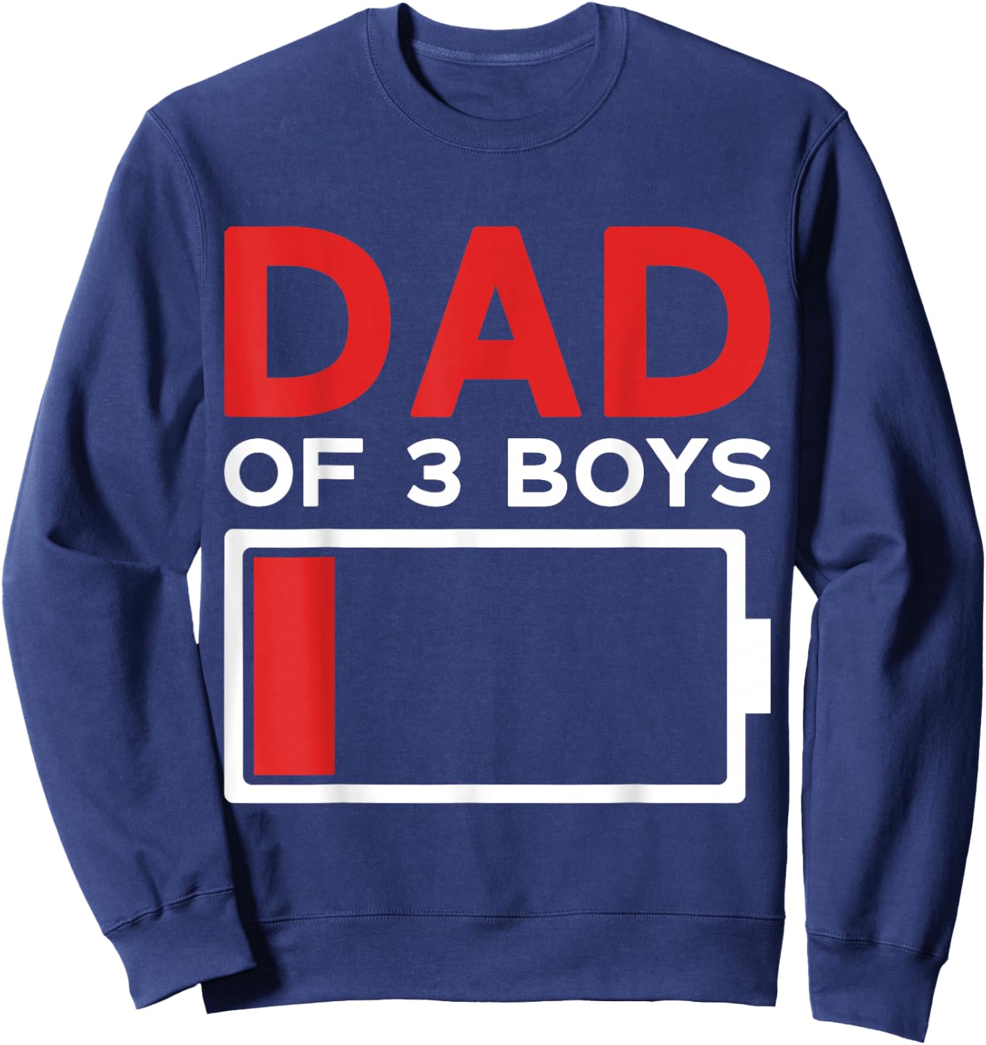 Dad of 3 Boys Father's Day Dad Sweatshirt - Sweatshirt | Navy