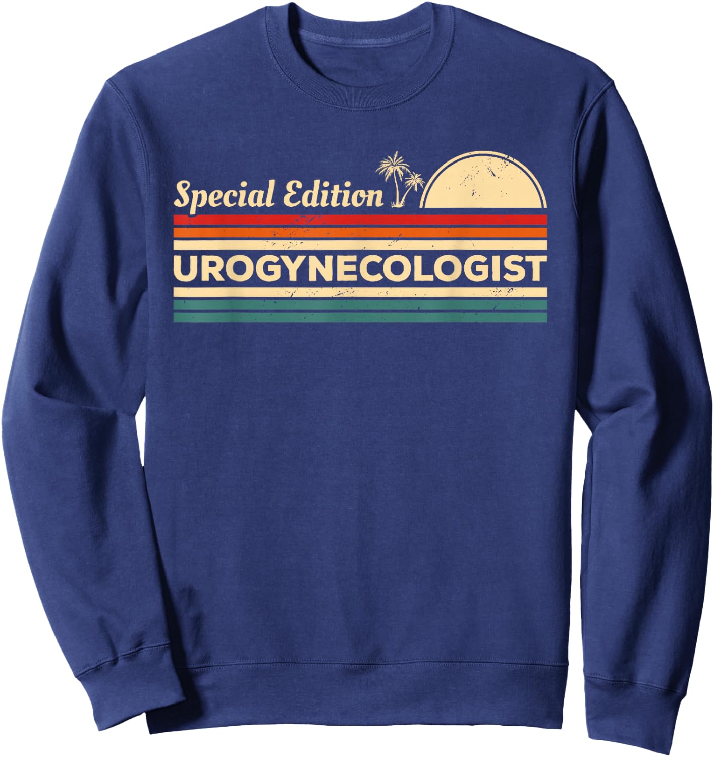 Vintage Urogynecologist Urogynecology Sweatshirt - Sweatshirt | Navy
