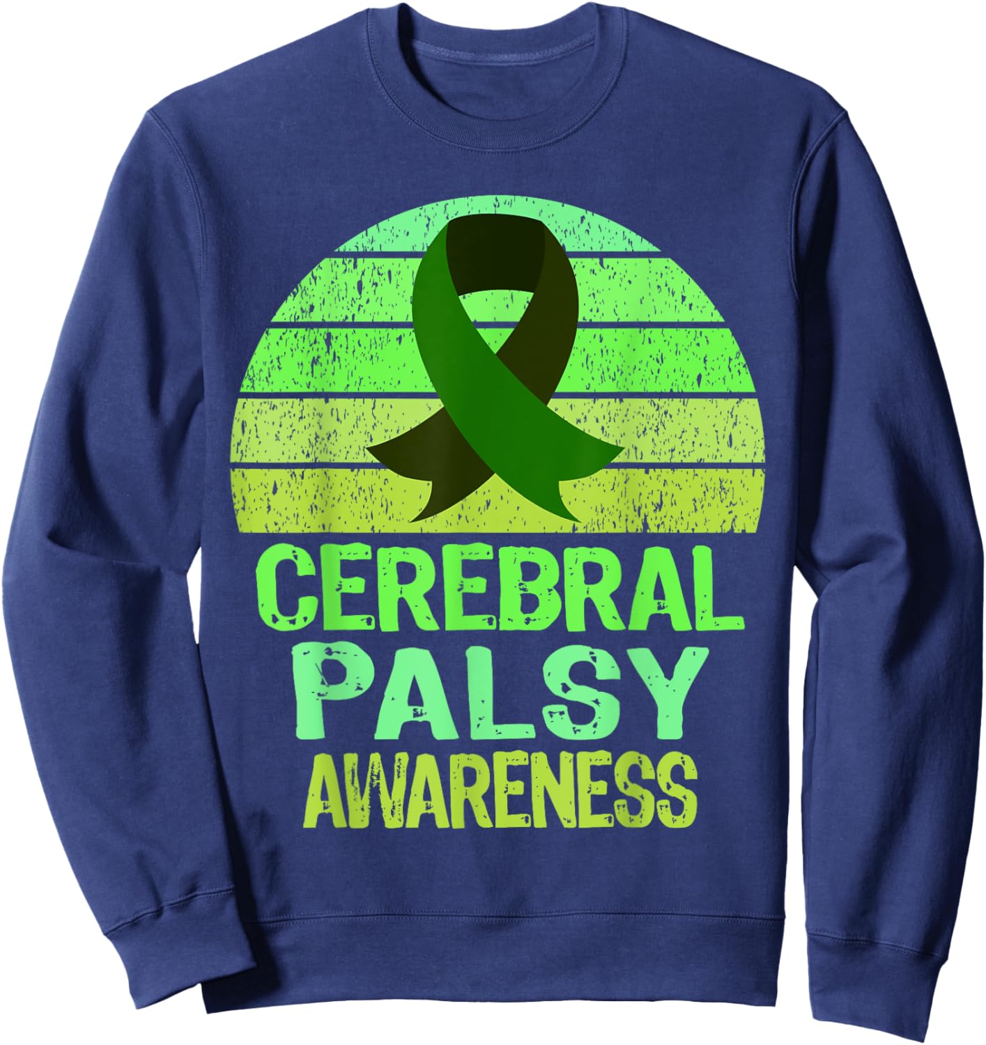 Vintage Green Cerebral Palsy Awareness Ribbon CP Warrior Sweatshirt - Sweatshirt | Navy