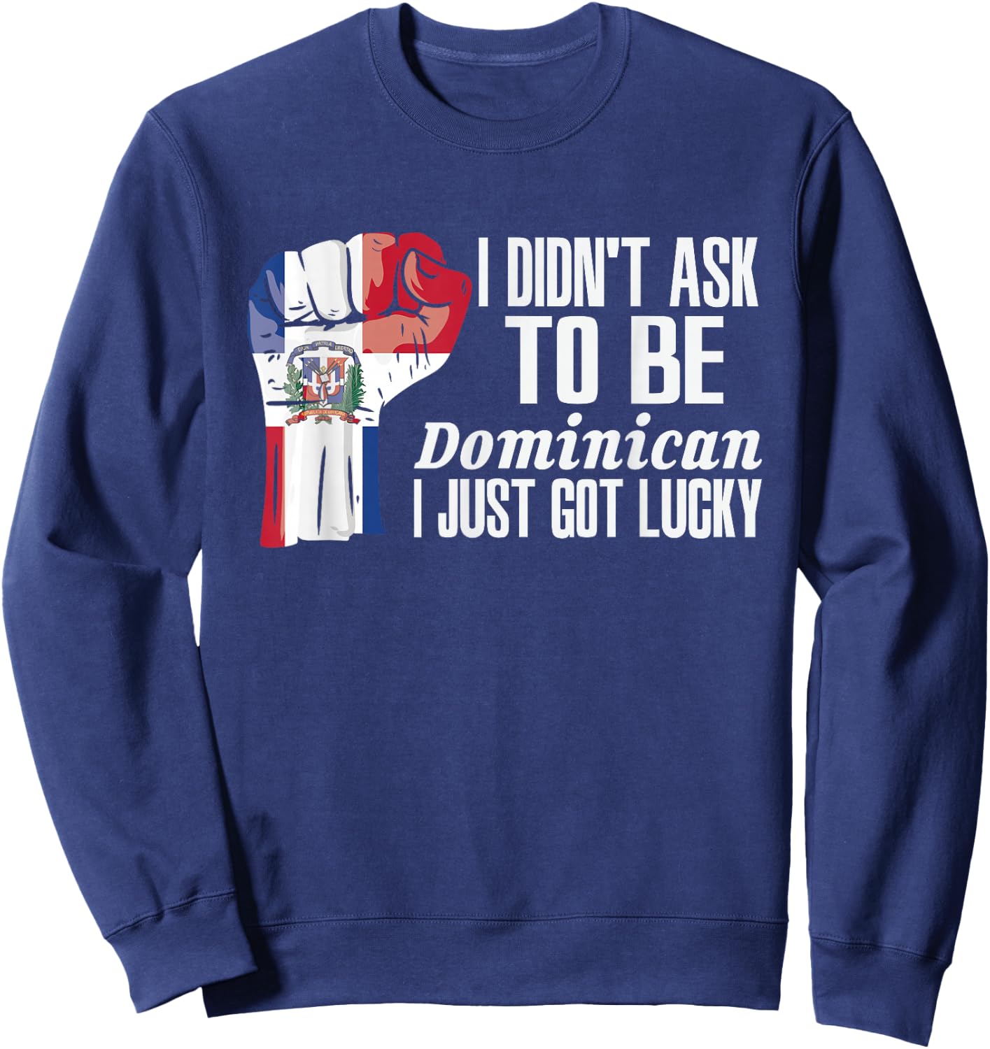 Dominican Dominican Republic Flag Grown Roots Patriot Sweatshirt - Sweatshirt | Navy