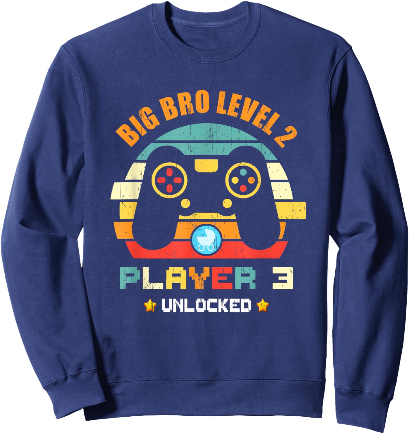 Big Bro Level 2 Player 3 Unlocked Gaming Big Brother Again Sweatshirt - Sweatshirt | Navy