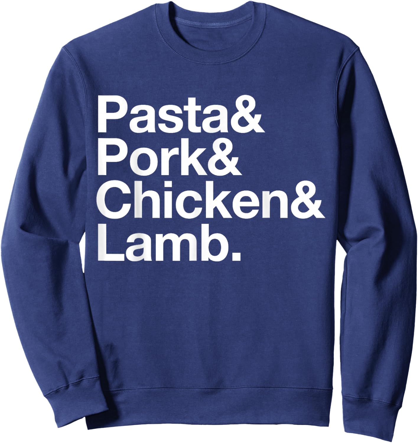 The Art of Pasta, Pork, Chicken & Lamb Sweatshirt - Sweatshirt | Navy