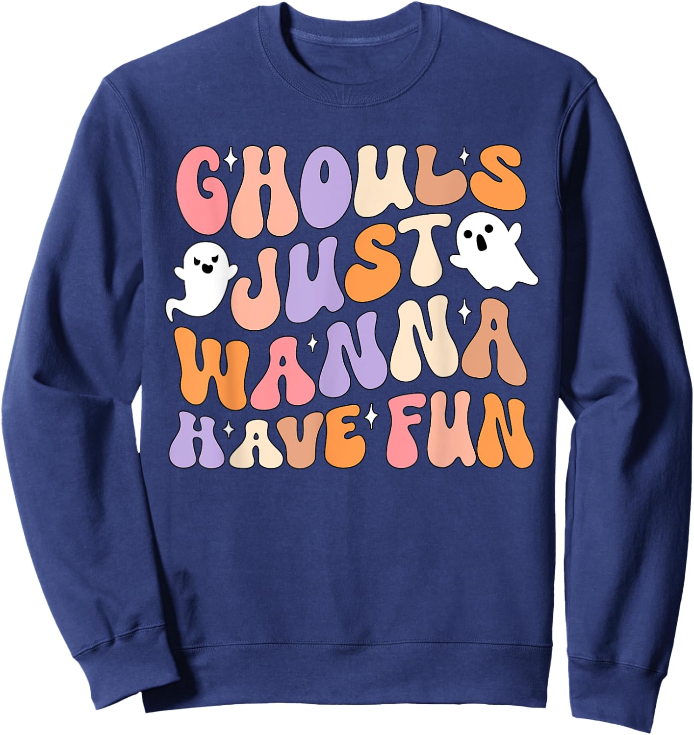 Ghouls Just Wanna Have Fun Spooky Season Groovy Halloween Sweatshirt - Sweatshirt | Navy