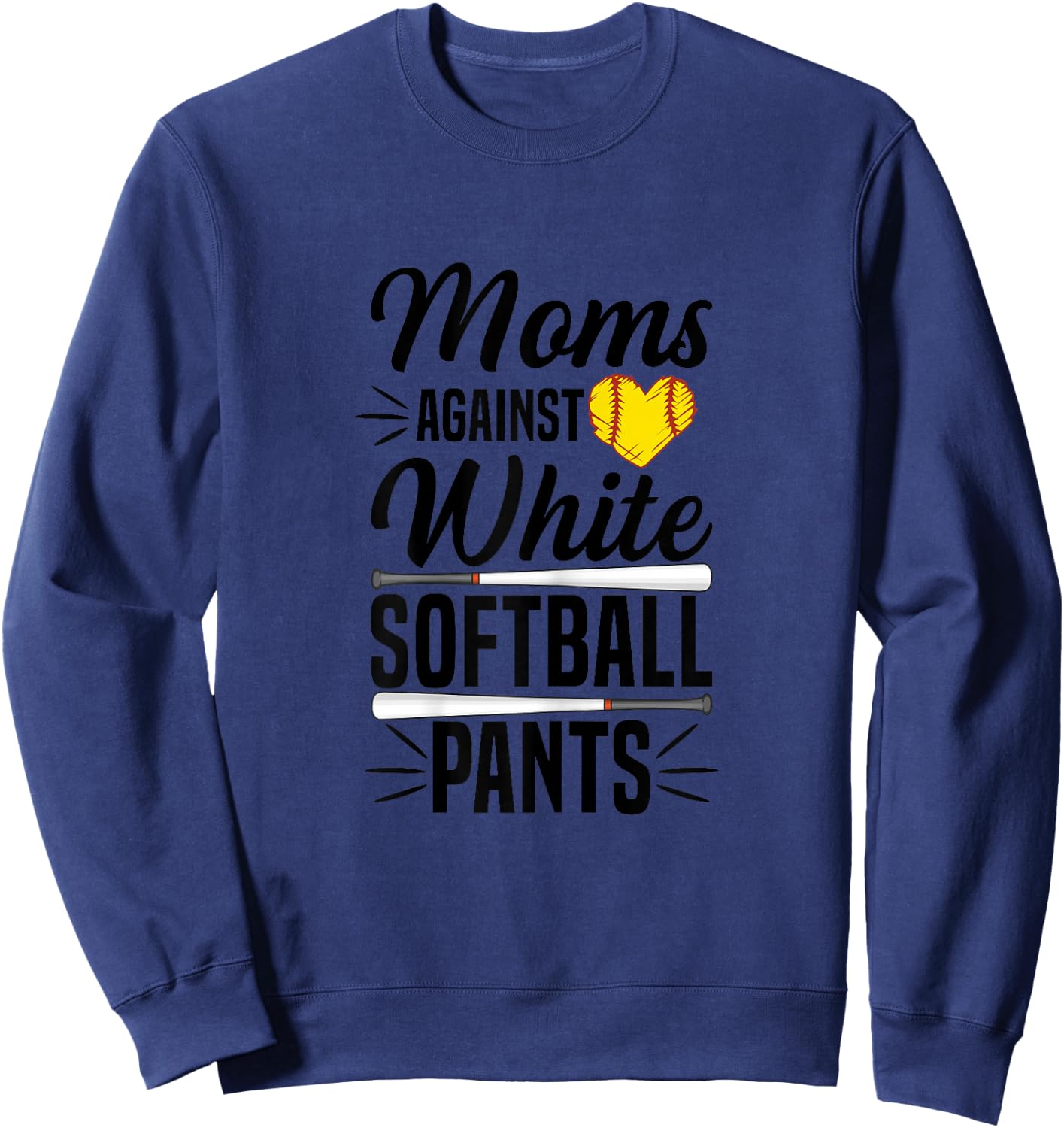 Moms against white softball pants Design for a Softball Mom Sweatshirt - Sweatshirt | Navy