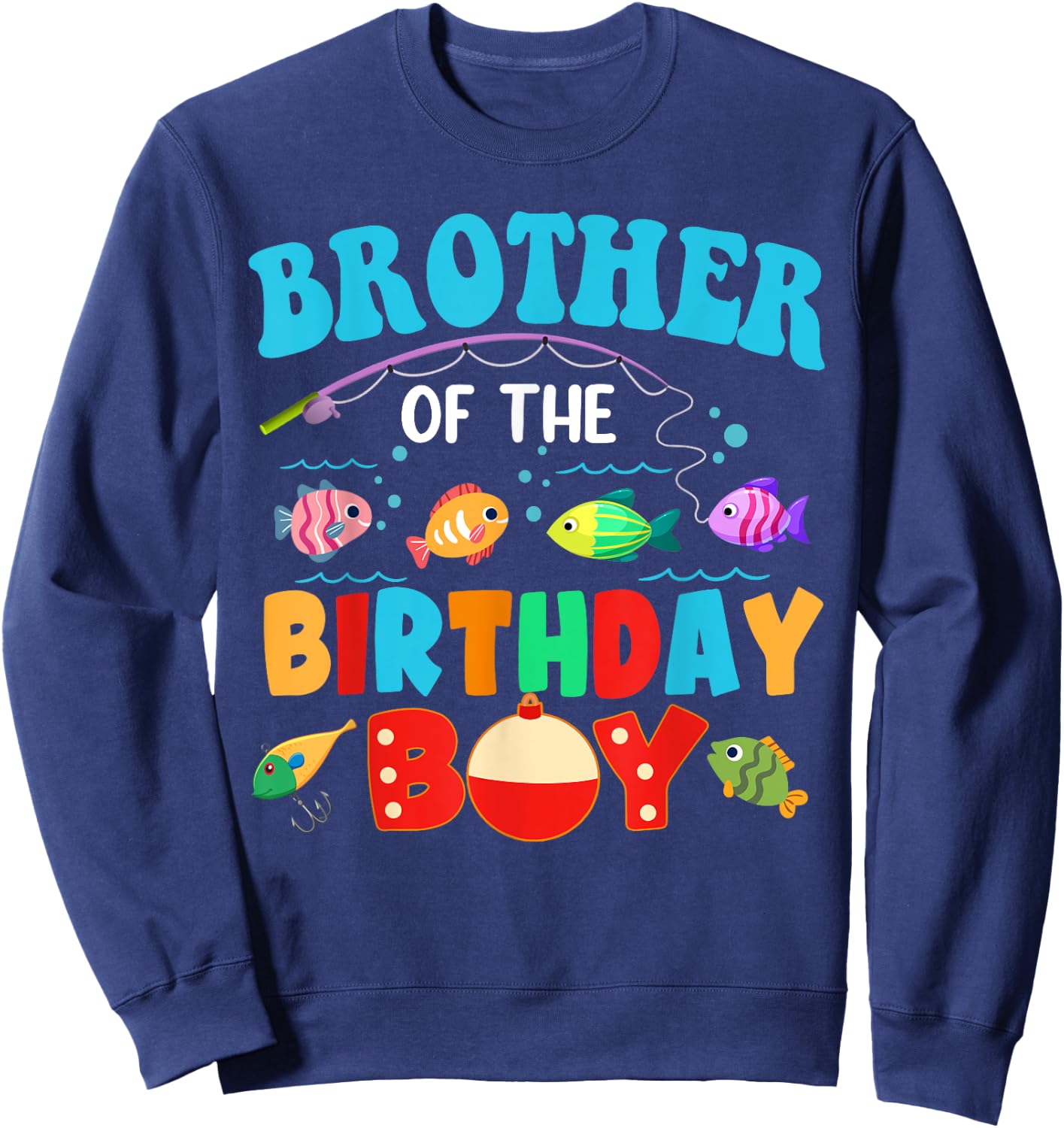 Brother Of The Birthday Boy Sea Fish Ocean Animals Aquarium Sweatshirt - Sweatshirt | Navy