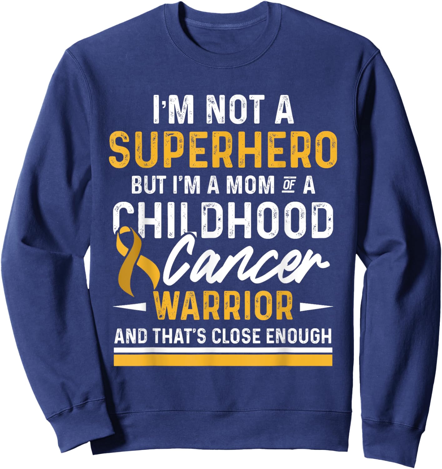 Childhood Cancer Survivor Mom Support Warrior Sweatshirt - Sweatshirt | Navy