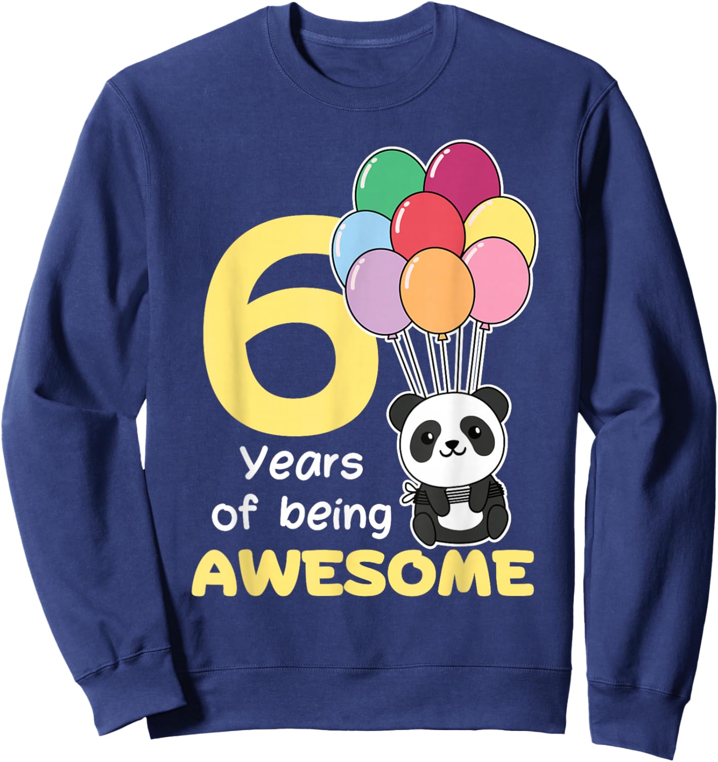 6th Birthday Panda for Kids 6 Years Old Panda Sweatshirt - Sweatshirt | Navy