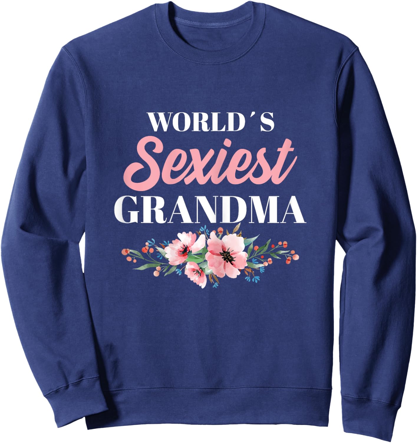 Sexy Grandma Sweatshirt - Sweatshirt | Navy