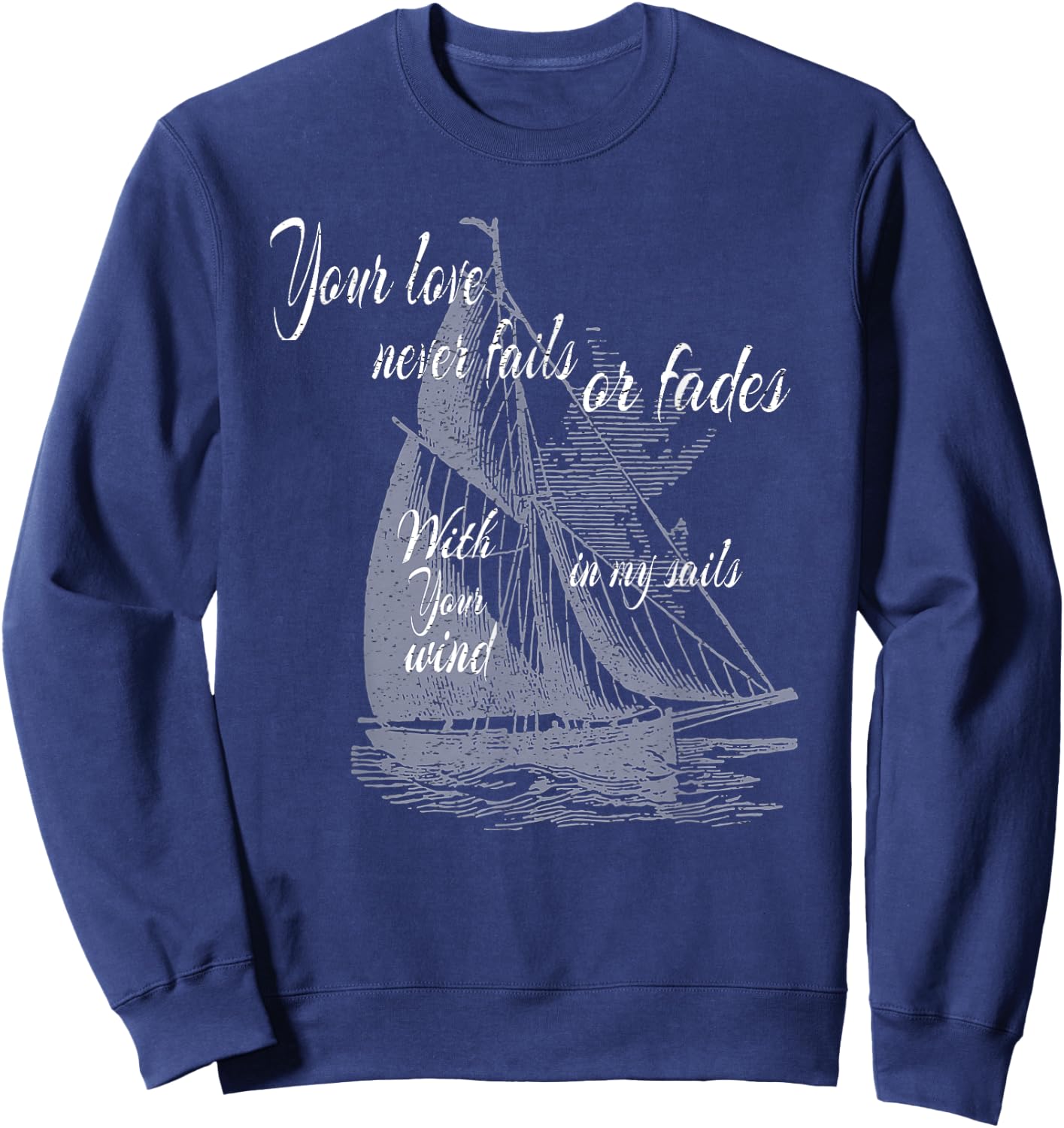 Build A Boat Christian Worship Vintage Sail boat Sweatshirt - Sweatshirt | Navy