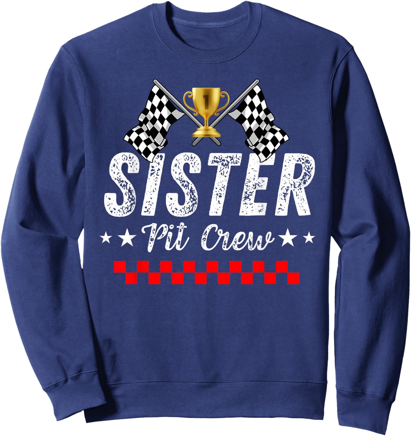 Sister Pit Crew Race Car Racing Birthday Party Matching Team Sweatshirt - Sweatshirt | Navy