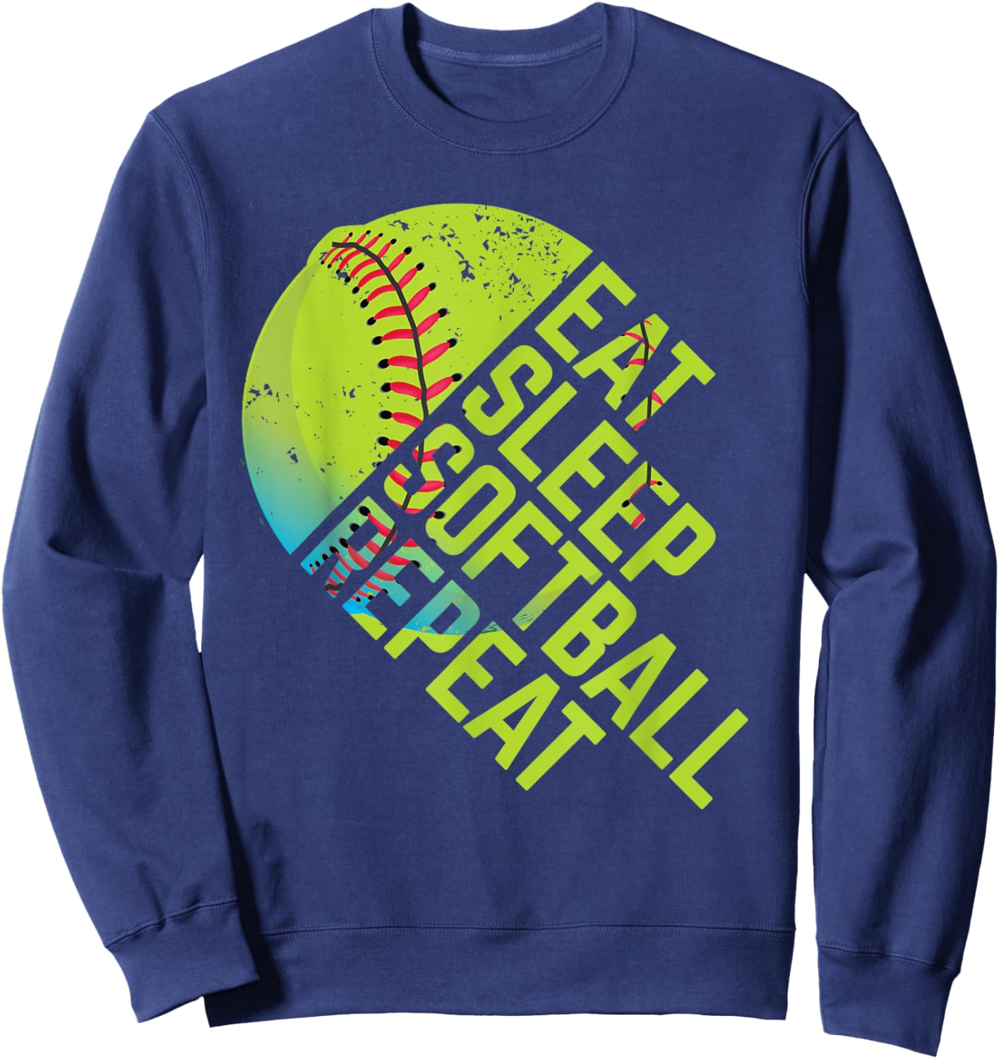 Eat Sleep Softball Repeat Funny Bat & Ball Player Sports Gag Sweatshirt - Sweatshirt | Navy