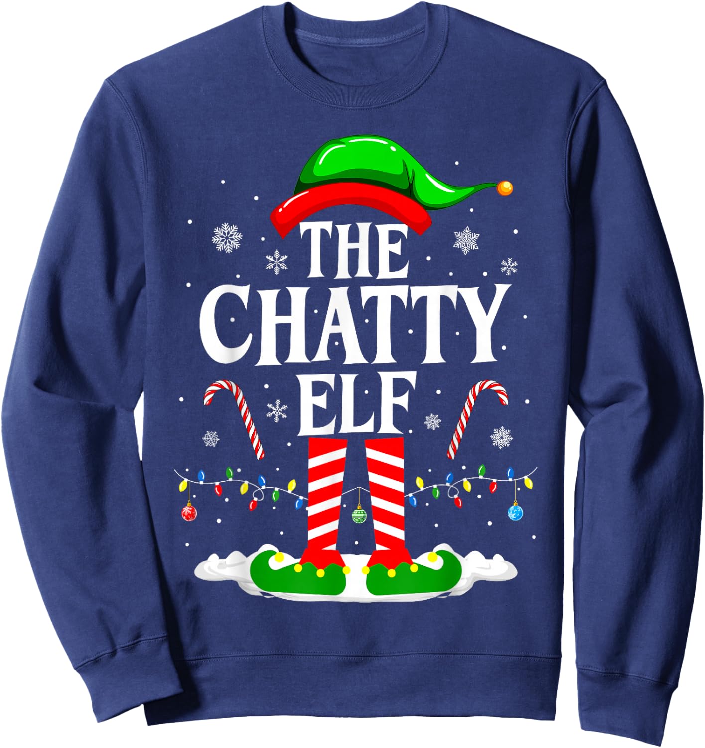 The Chatty Elf Xmas Funny Matching Family Group Christmas Sweatshirt - Sweatshirt | Navy