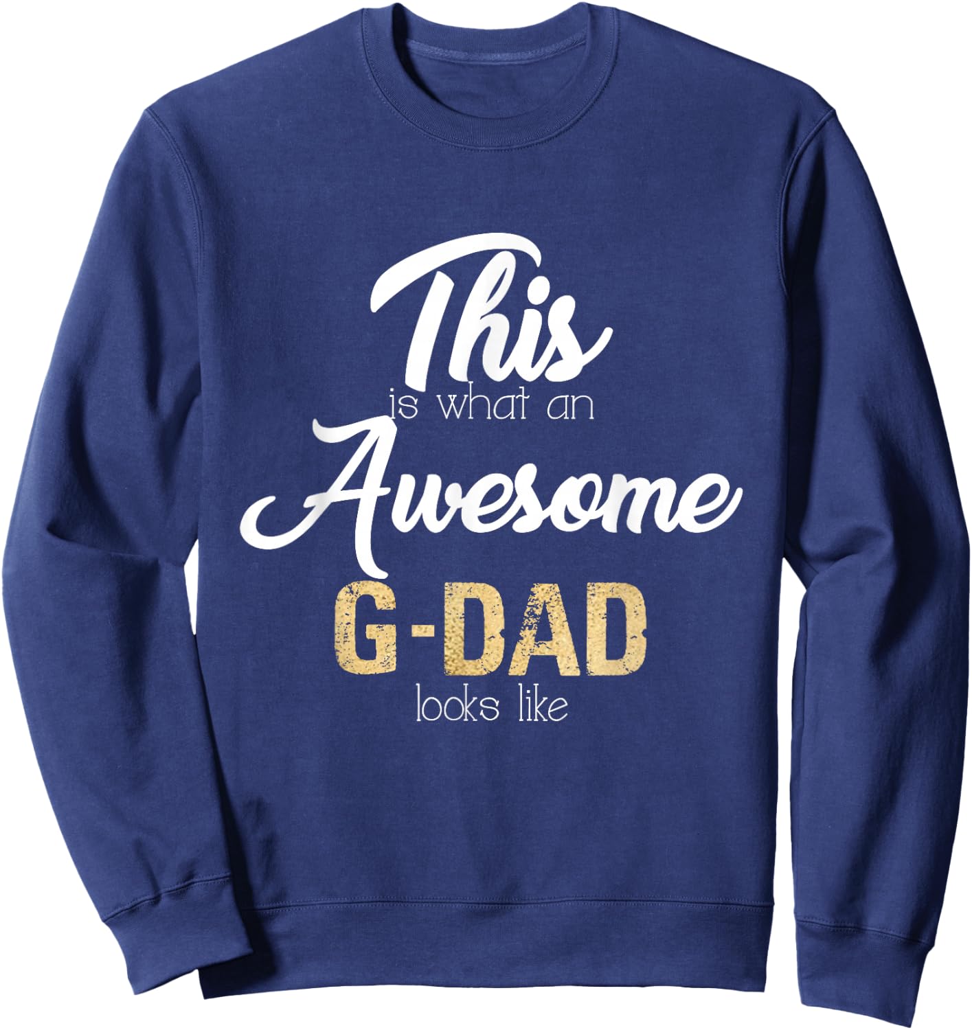 Awesome G-Dad Special Grandpa Sweatshirt - Sweatshirt | Navy