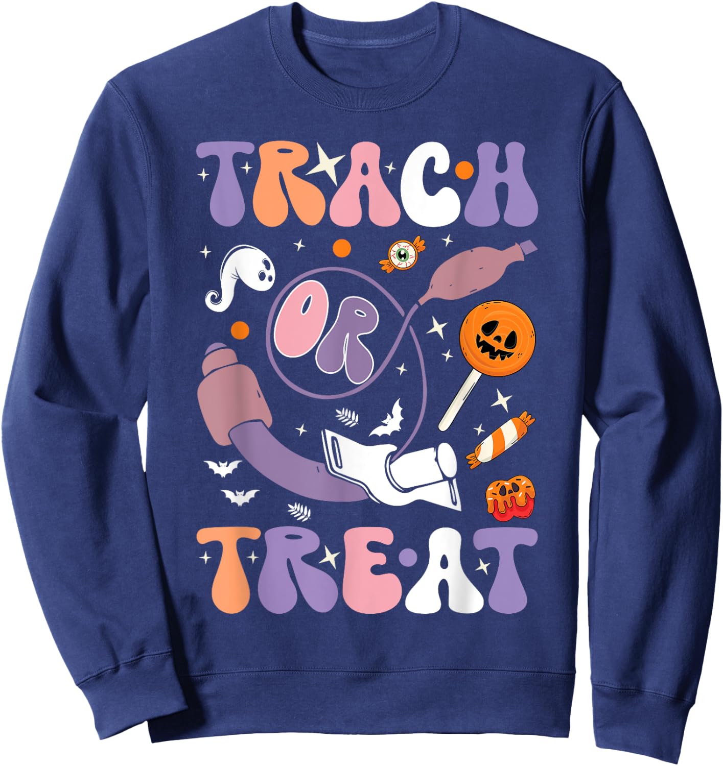trach or treat nurse respiratory Therapist ICU RN Halloween Sweatshirt - Sweatshirt | Navy