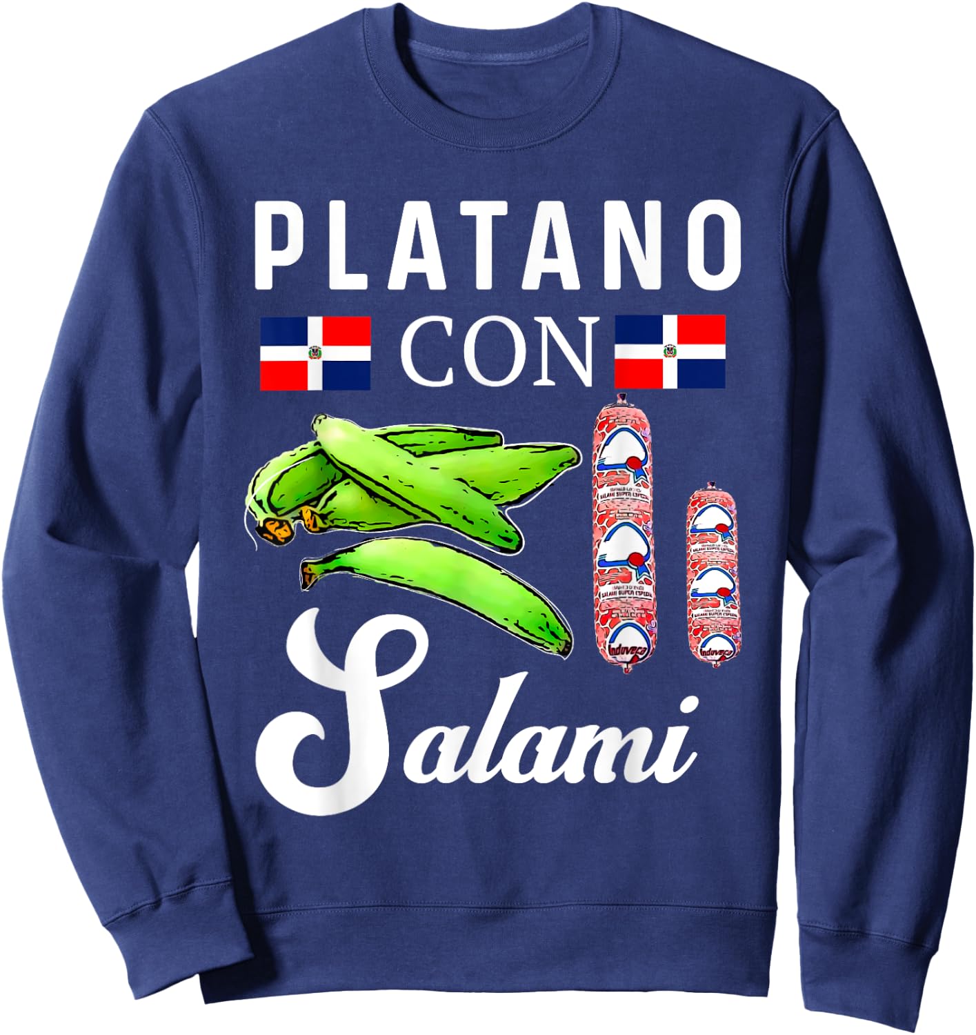 Dominicana Flag RD Dominican Republic Food Mangu Plantain Sweatshirt - Sweatshirt | Navy