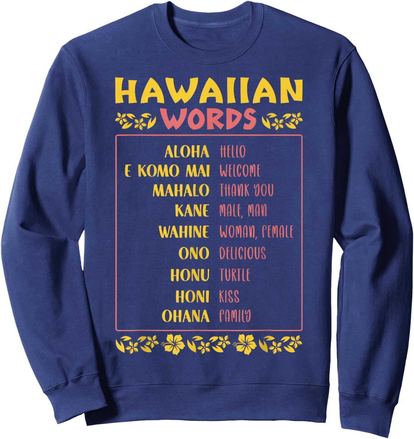 Islands Vintage Souvenir Hawaiian Words Sweatshirt - Sweatshirt | Navy