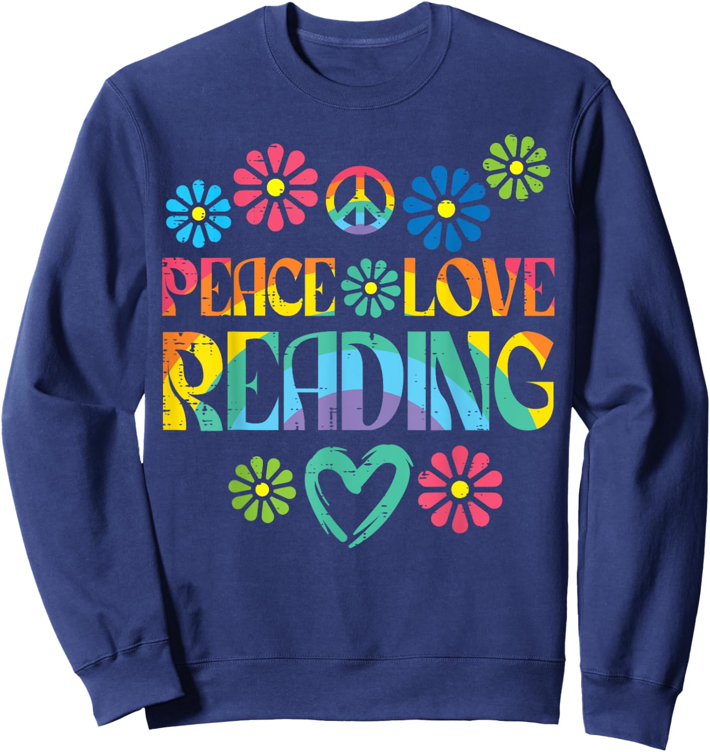 Peace Love Reading Tie Dye Book Lover Bookworm Librarian Sweatshirt - Sweatshirt | Navy