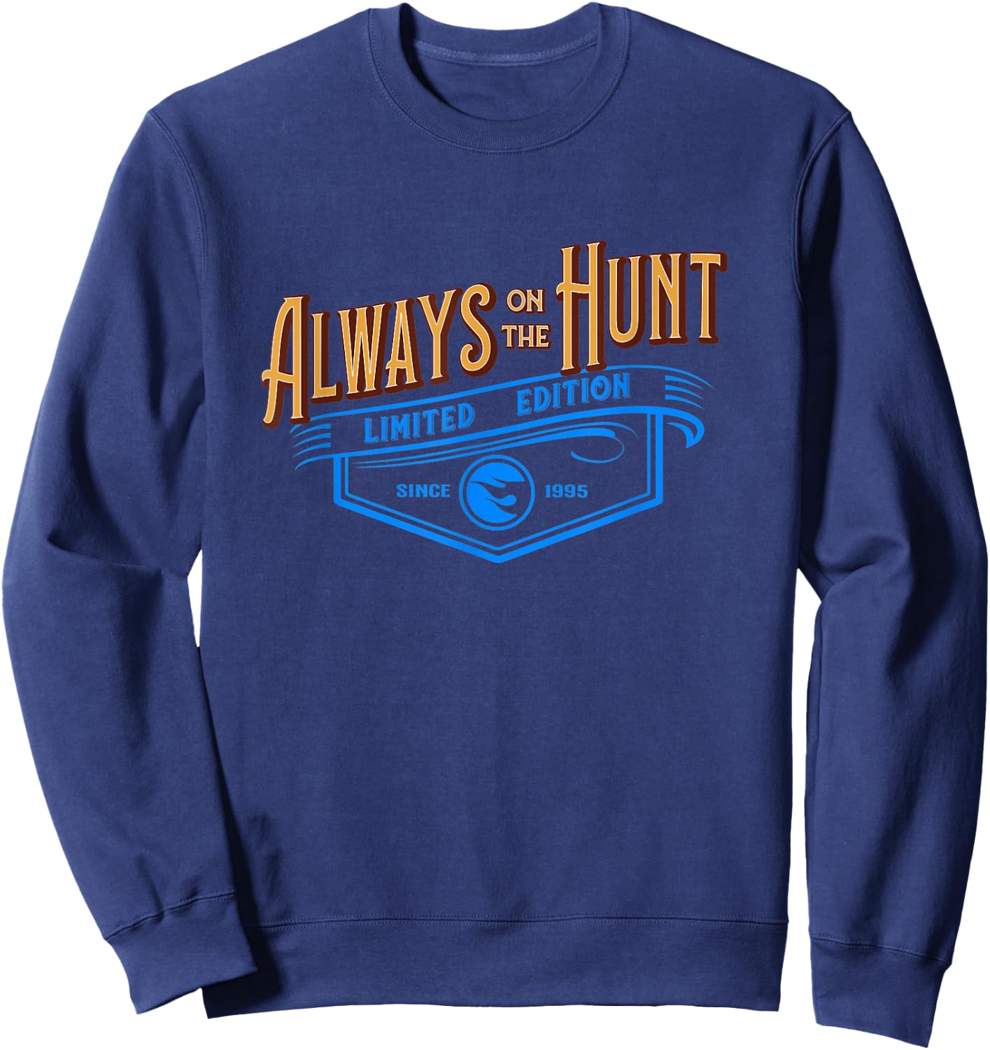 Always on the Hunt for Diecast Cars Sweatshirt - Sweatshirt | Navy