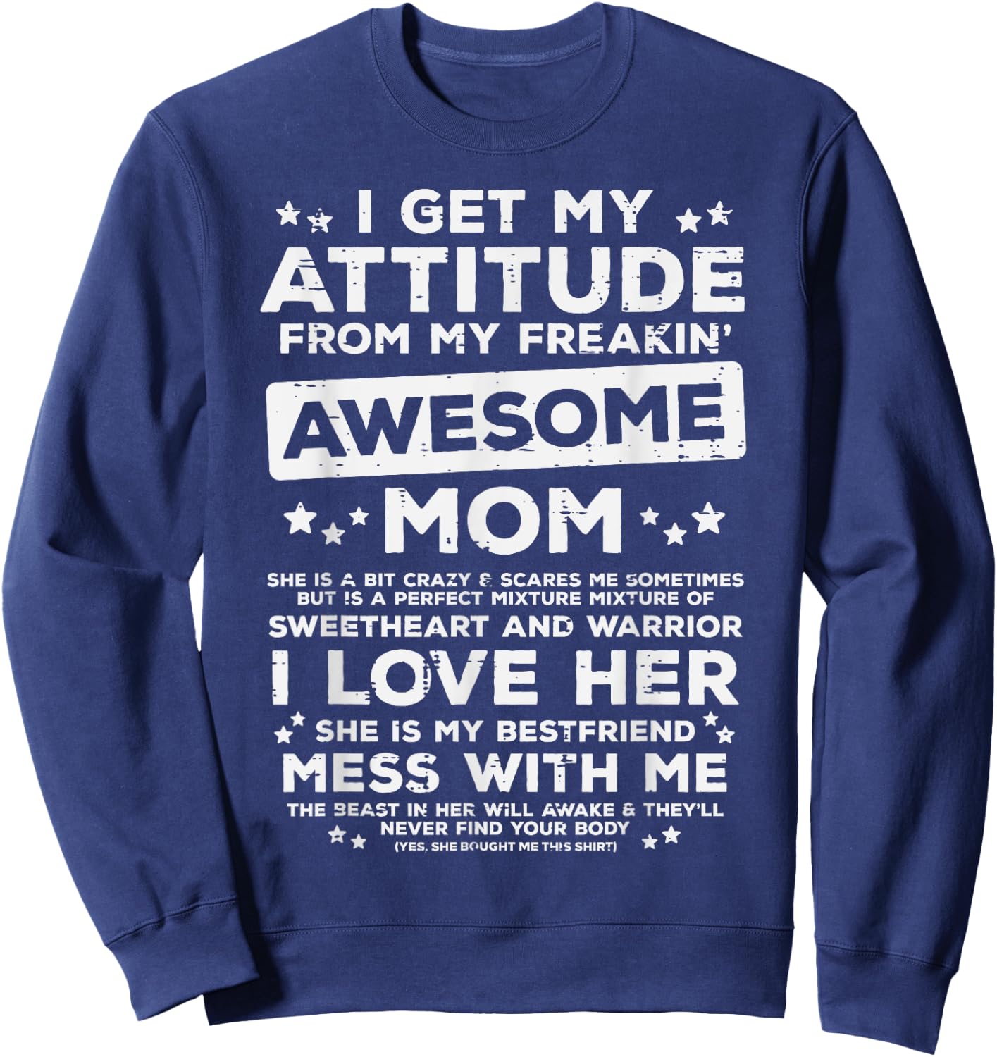 Got My Attitude From Awesome Mom Mothers Day Daughter Son Sweatshirt - Sweatshirt | Navy