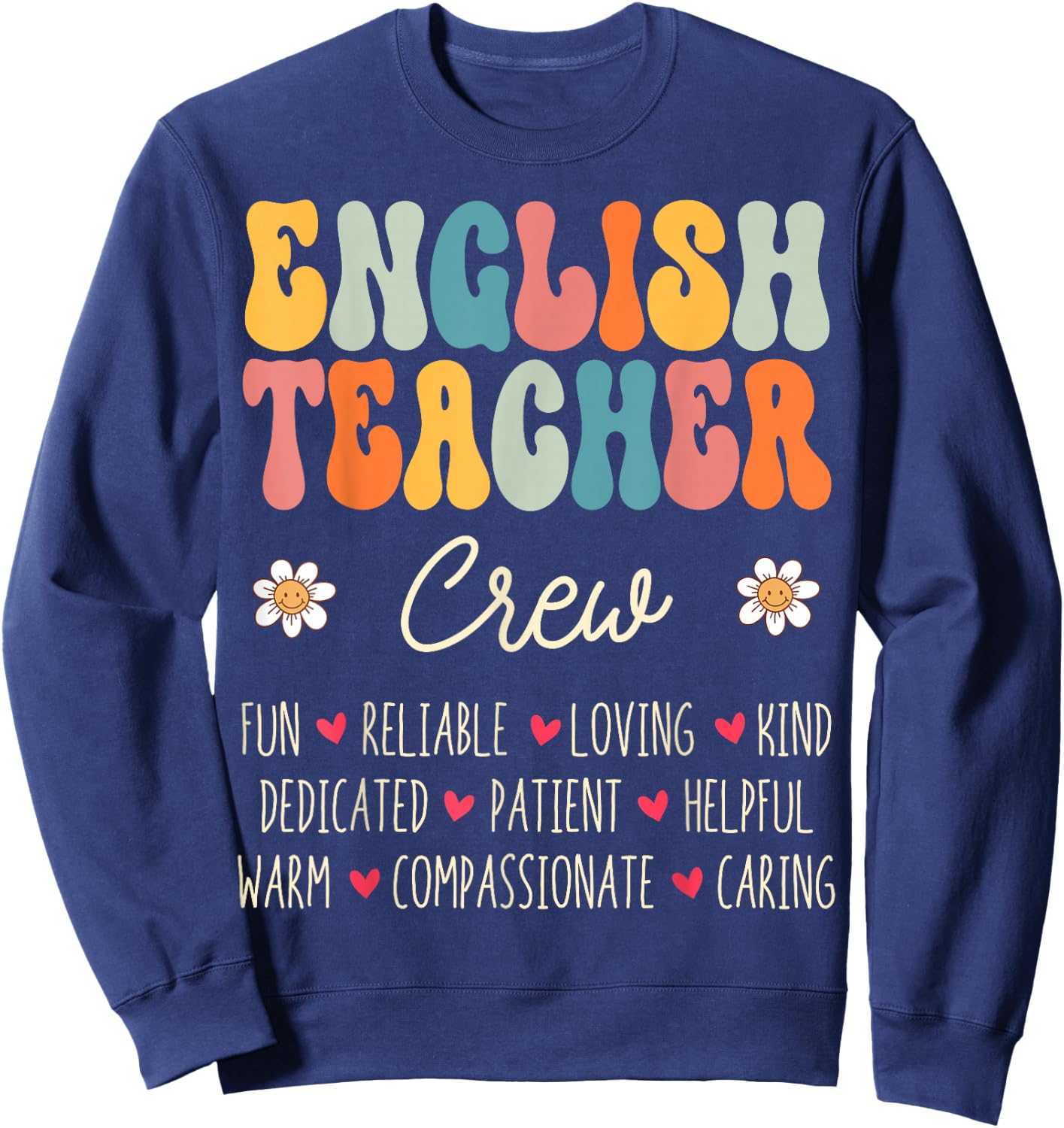 English Teacher Crew Appreciation Week Back to School Sweatshirt - Sweatshirt | Navy