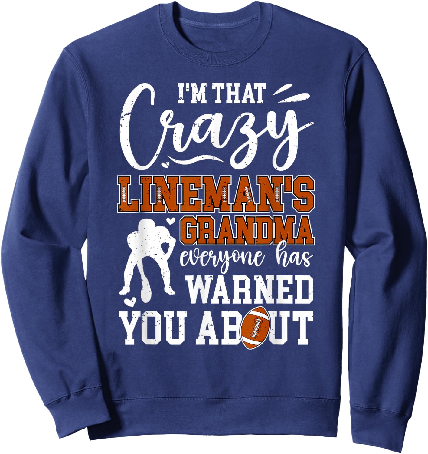 Crazy Football Lineman Grandma Of A Football Lineman Sweatshirt - Sweatshirt | Navy