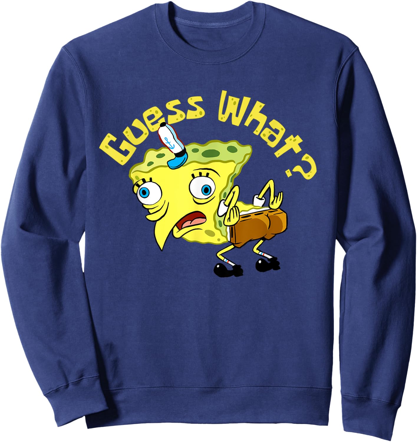 Spongebob Mocking Meme Guess What Chicken Butt Spongebob Sweatshirt - Sweatshirt | Navy