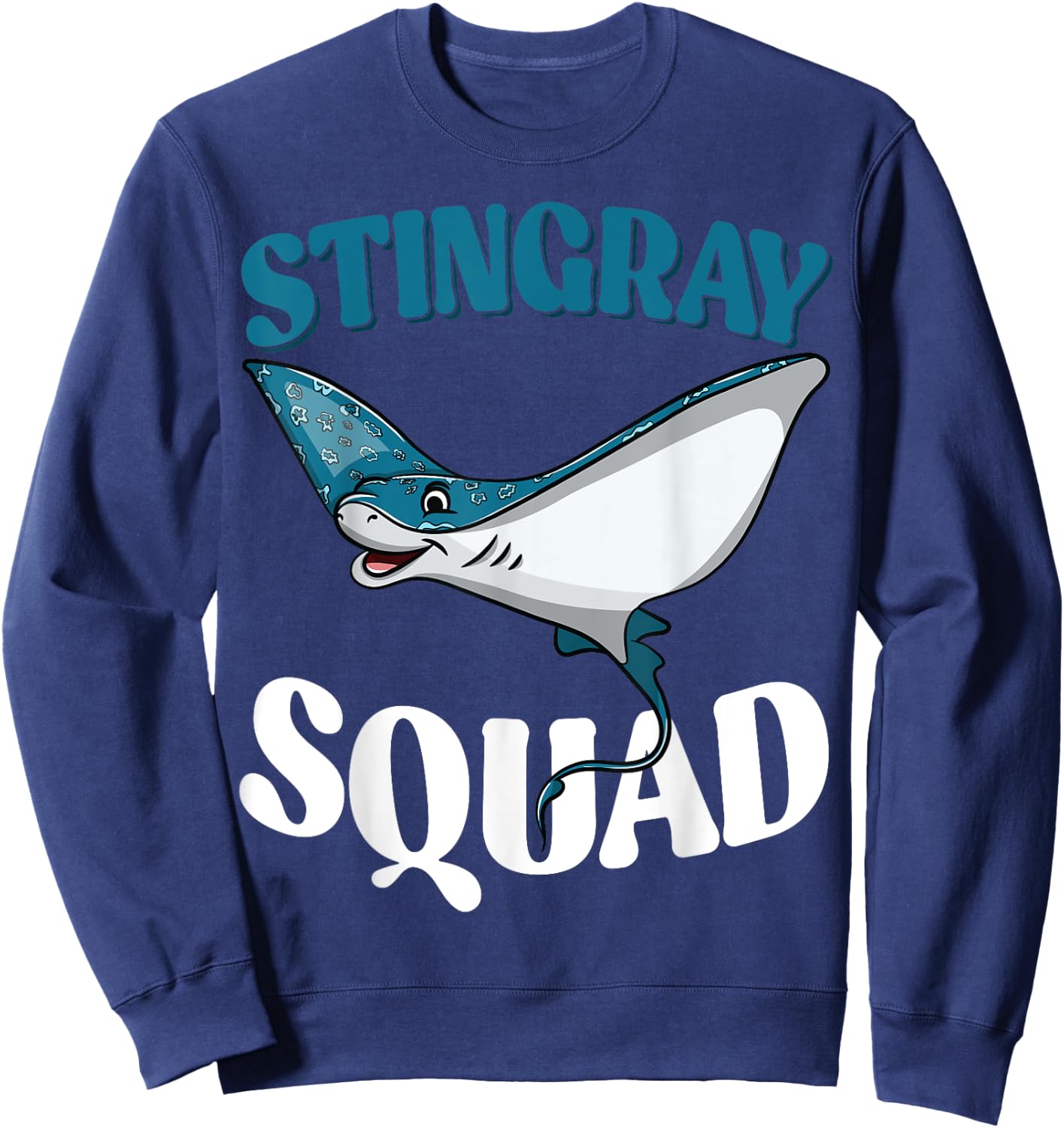 Stingray Squad Sea Ocean Nature Funny Animal Underwater Sweatshirt - Sweatshirt | Navy