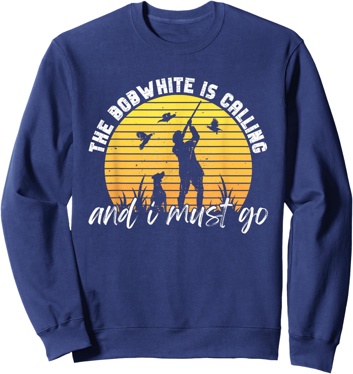 Vintage Quail Hunter and Bobwhite Hunting Sweatshirt - Sweatshirt | Navy