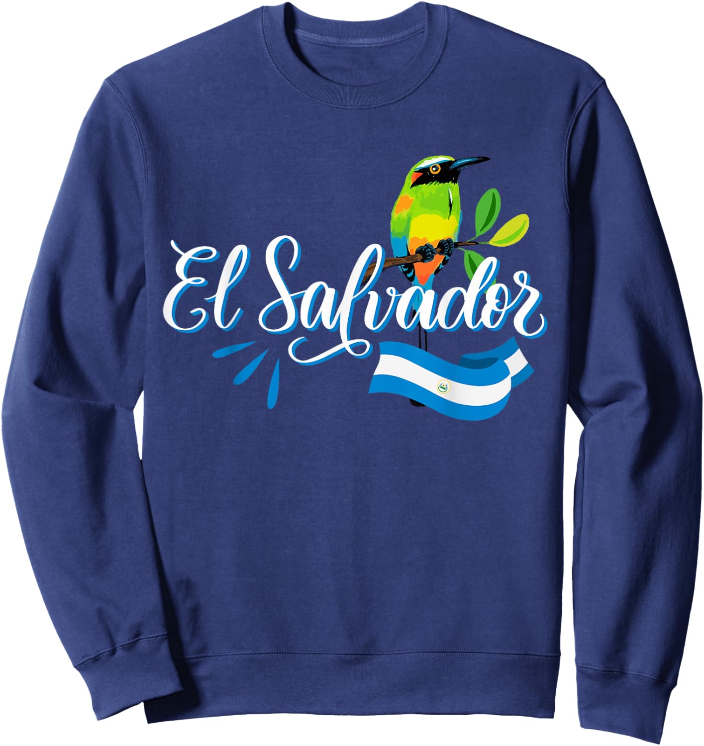 Vos Solo Sos Paja Salvadoran Slang El Salvador Flag Torogoz Sweatshirt - Sweatshirt | Navy