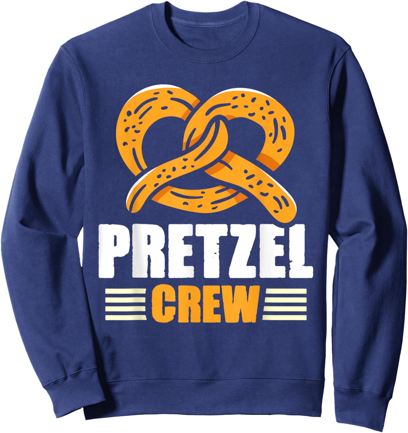 Pretzel Crew Pretzels Brezels Lover Brezel Pretzel Sweatshirt - Sweatshirt | Navy