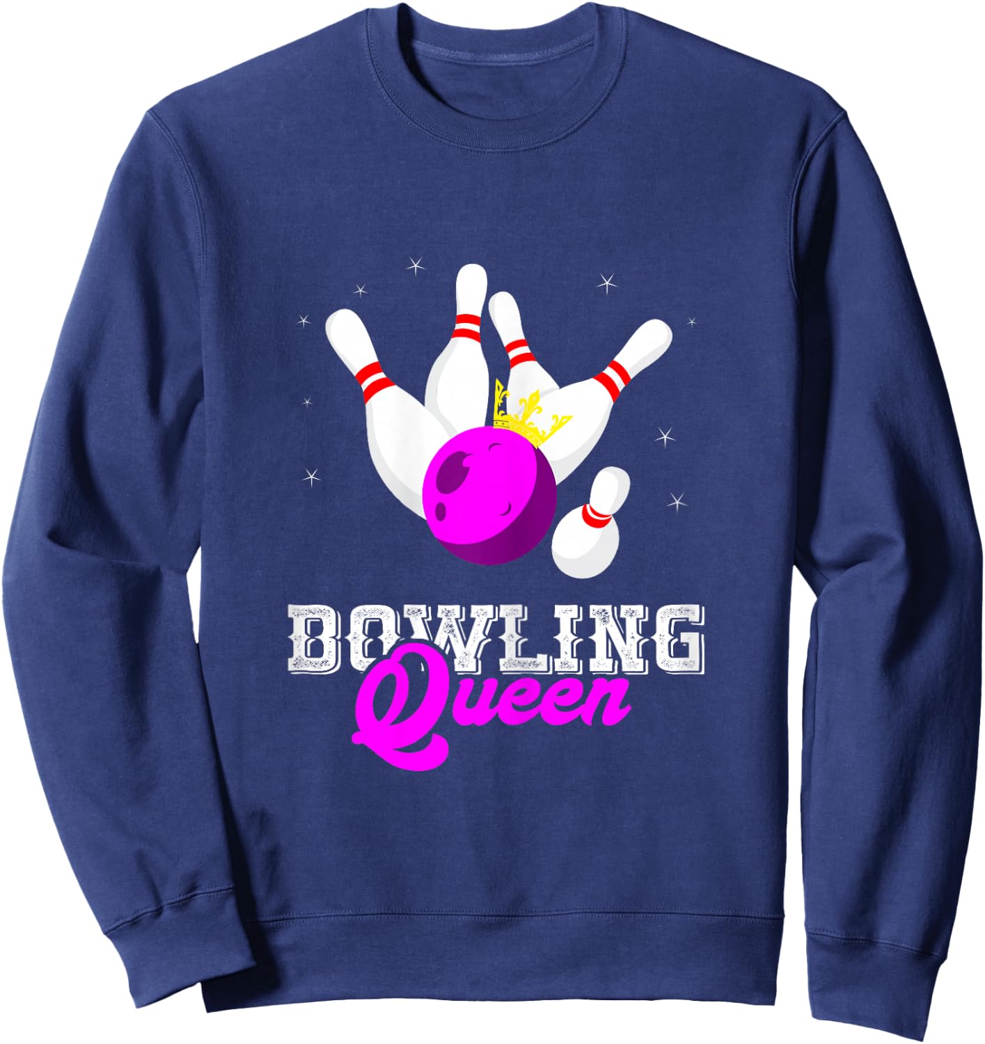 Bowling Queen Crown Bowler Bowling Lovers Team Bowling Game Sweatshirt - Sweatshirt | Navy