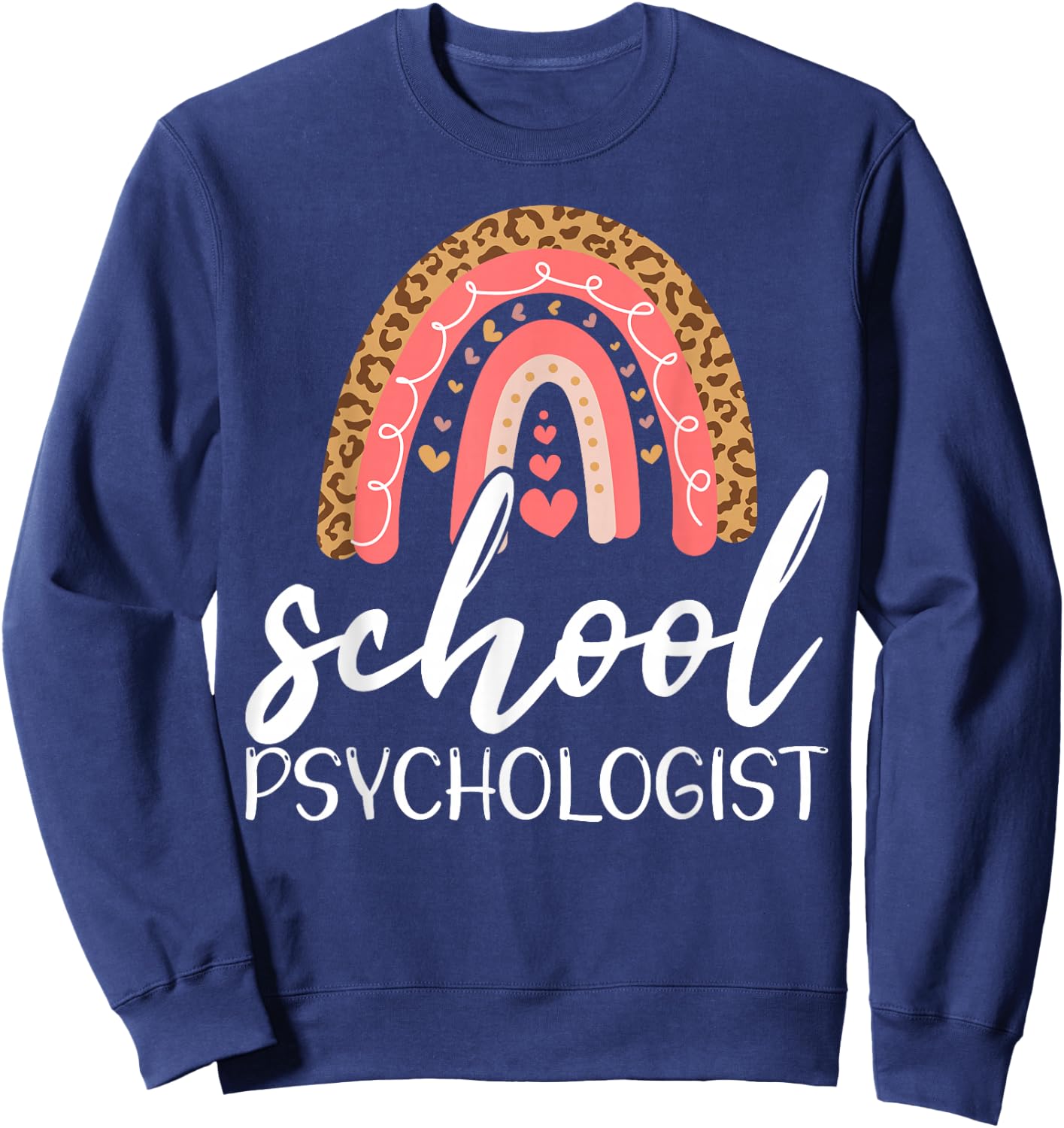 Leopard Boho Rainbow Back To School Psychologist Apparel Sweatshirt - Sweatshirt | Navy