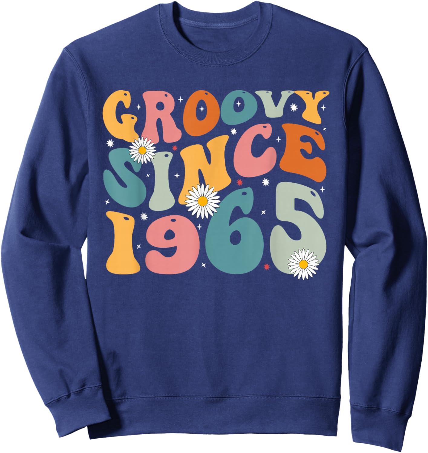 Groovy Since 1965 60th Birthday Retro Gifts Born In 1965 Sweatshirt - Sweatshirt | Navy