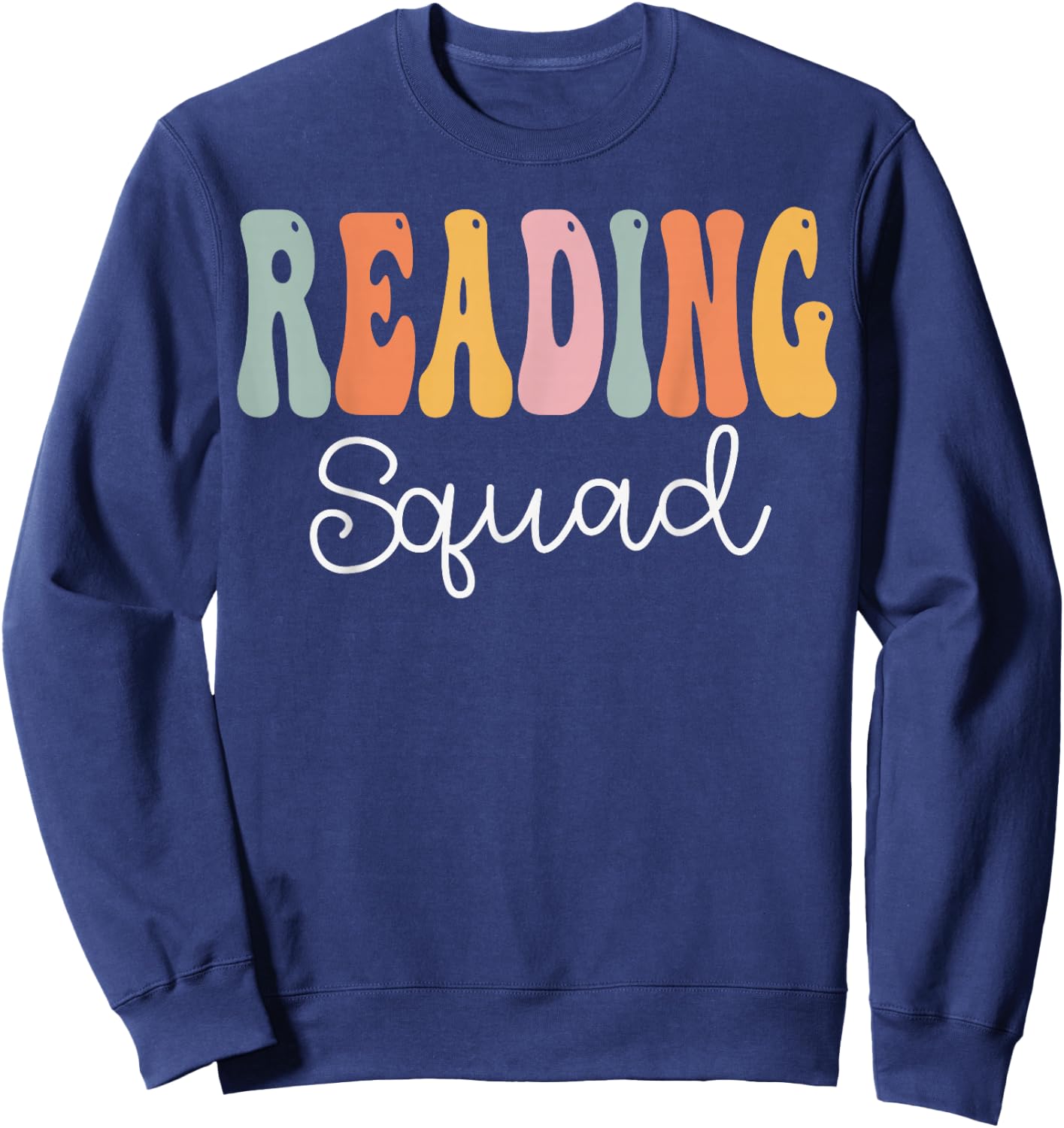 Reading Squad Groovy Women Appreciation Day Back To School Sweatshirt - Sweatshirt | Navy