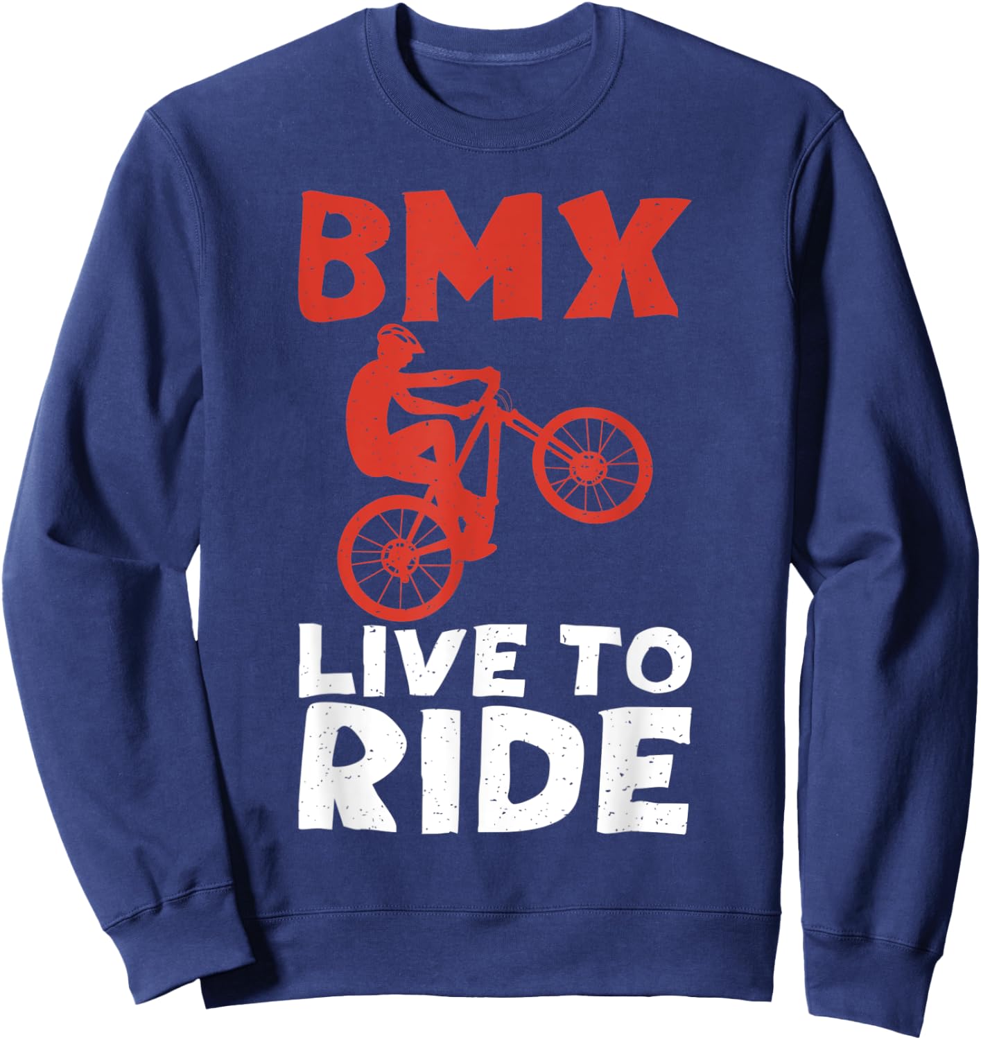 BMX live to ride Bike BMX Rider Sweatshirt - Sweatshirt | Navy