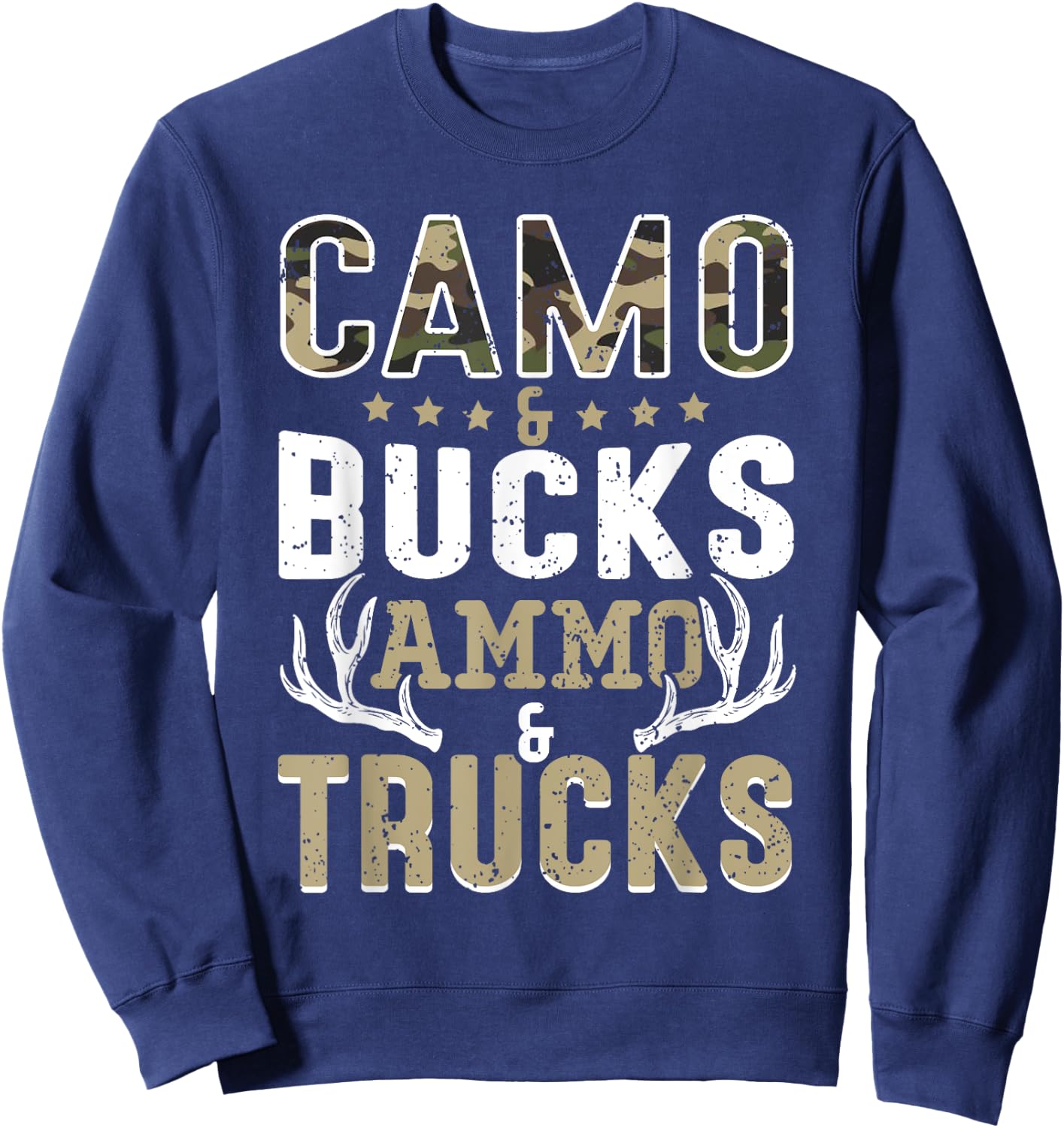 Deer Hunting Women Camo And Bucks Ammo And Trucks Sweatshirt - Sweatshirt | Navy