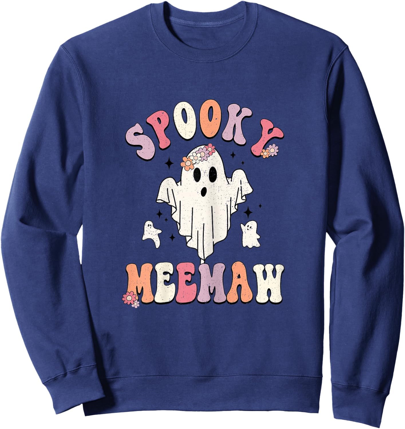 Spooky Meemaw Shirt, Cute Ghost Meemaw Halloween Sweatshirt - Sweatshirt | Navy