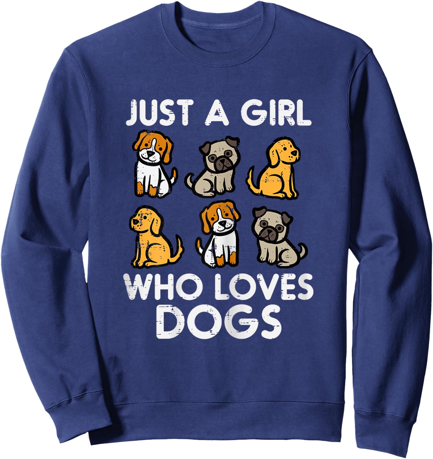 Just A Girl Who Loves Dogs Cute Pet Dog Women Girls Kids Sweatshirt - Sweatshirt | Navy