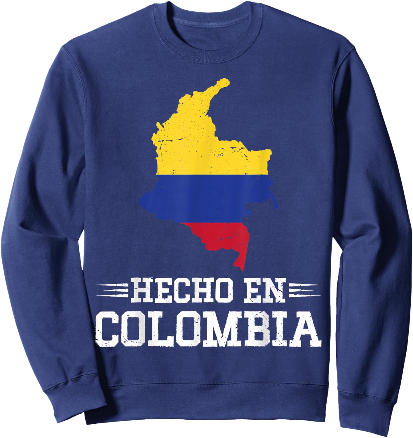 Hecho en Colombia Colombian Heritage Colombian Flag Sweatshirt - Sweatshirt | Navy