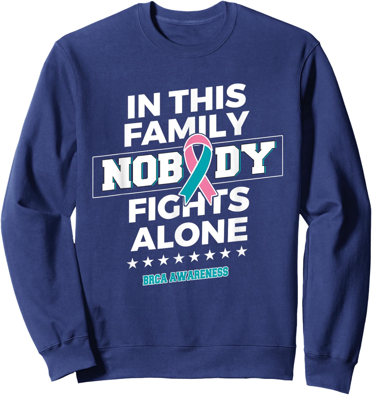 Nobody fights alone BRCA Awareness Sweatshirt - Sweatshirt | Navy