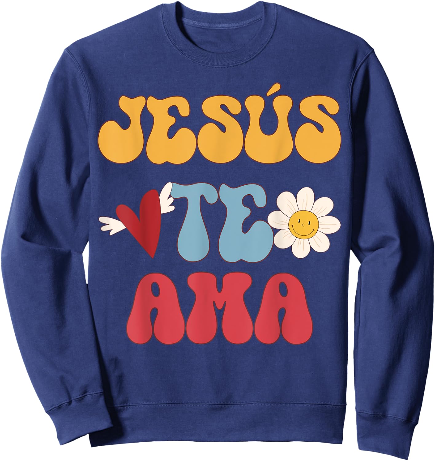 Groovy Spanish, Jesus Loves You Christian 70's Hippie Sweatshirt - Sweatshirt | Navy