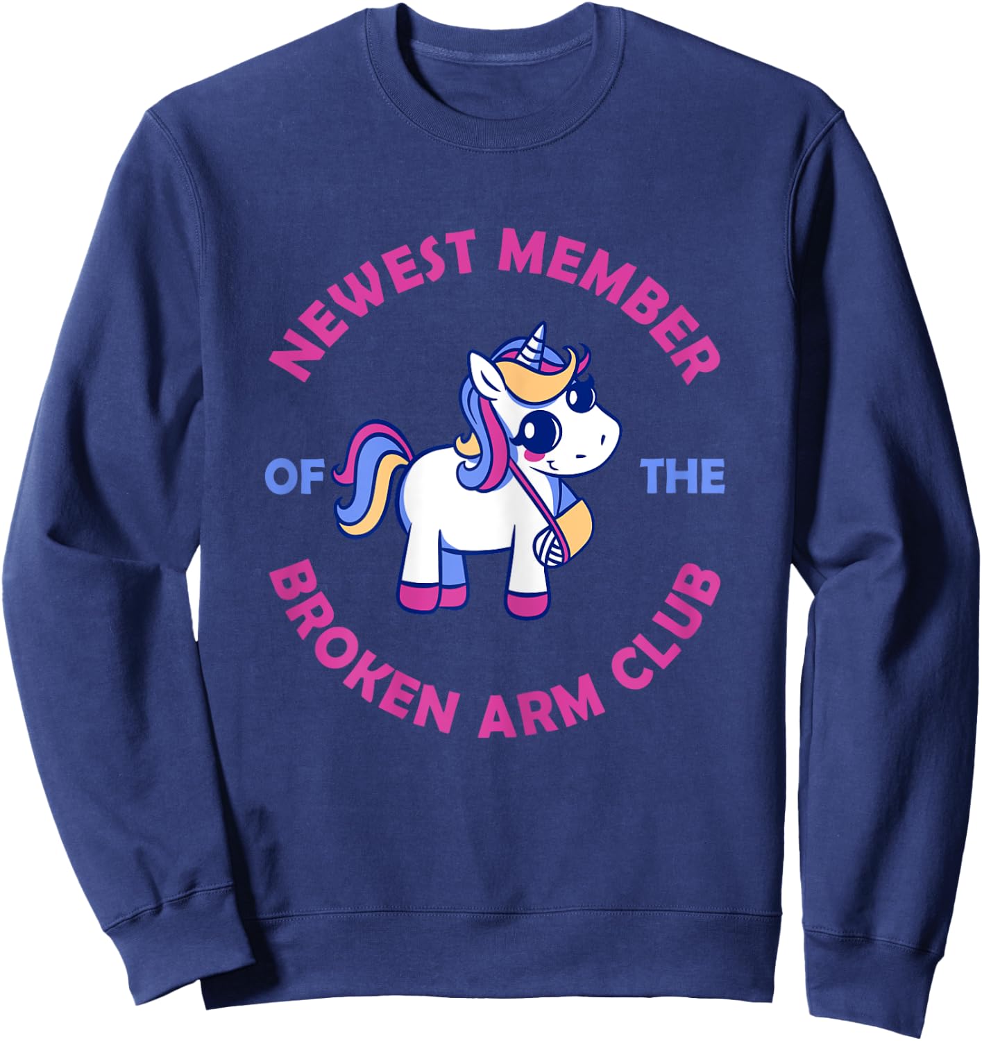 Unicorn Broken Arm Broken Arm Club for Girls Sweatshirt - Sweatshirt | Navy