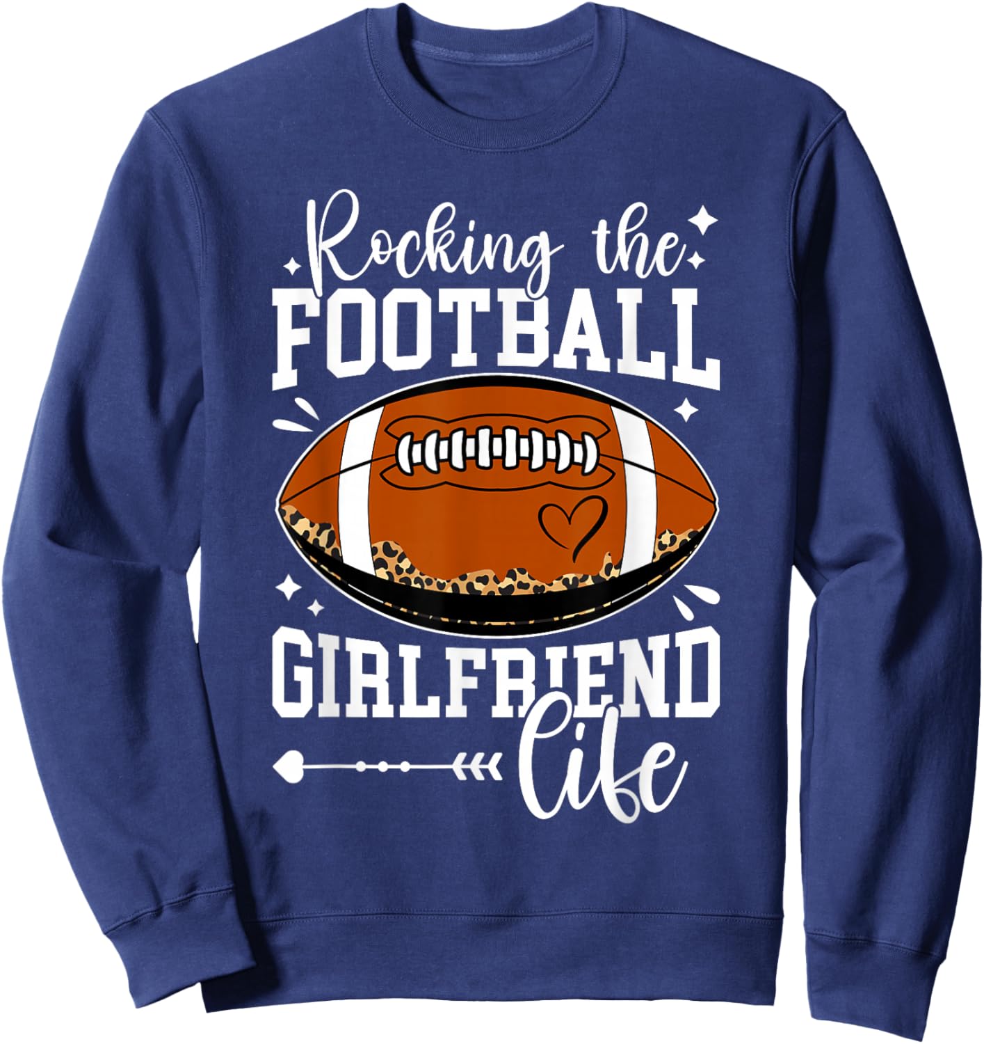Football Girlfriend Life Girlfriend Of A Football Player Sweatshirt - Sweatshirt | Navy