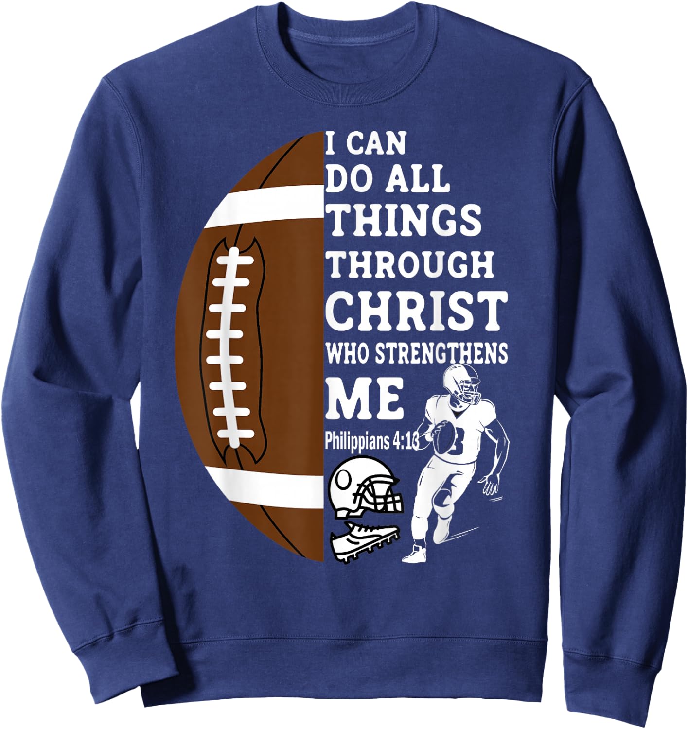 Motivational Bible Verse Christian Gifts Football Sweatshirt - Sweatshirt | Navy