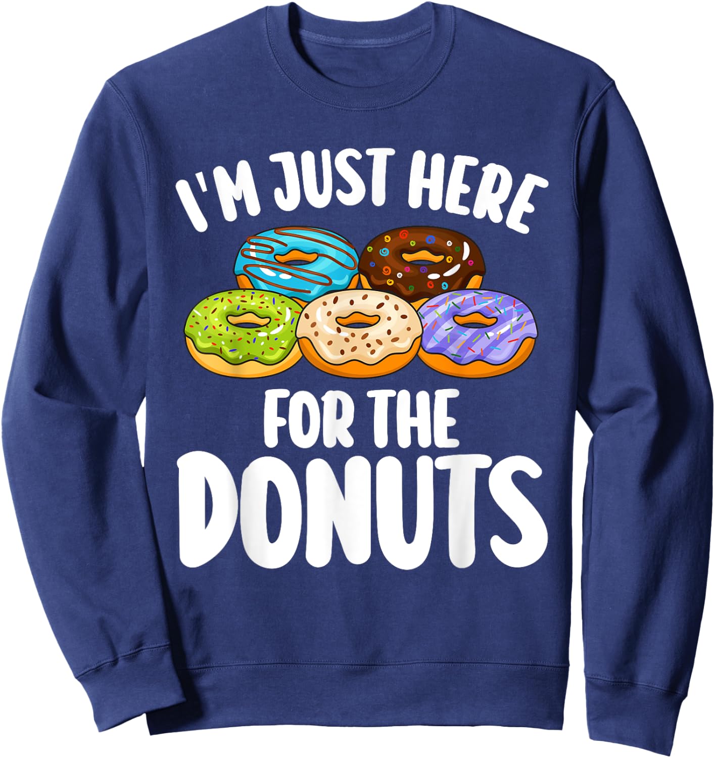 Donut Art Women Food Doughnut Dessert Donut Lover Sweatshirt - Sweatshirt | Navy