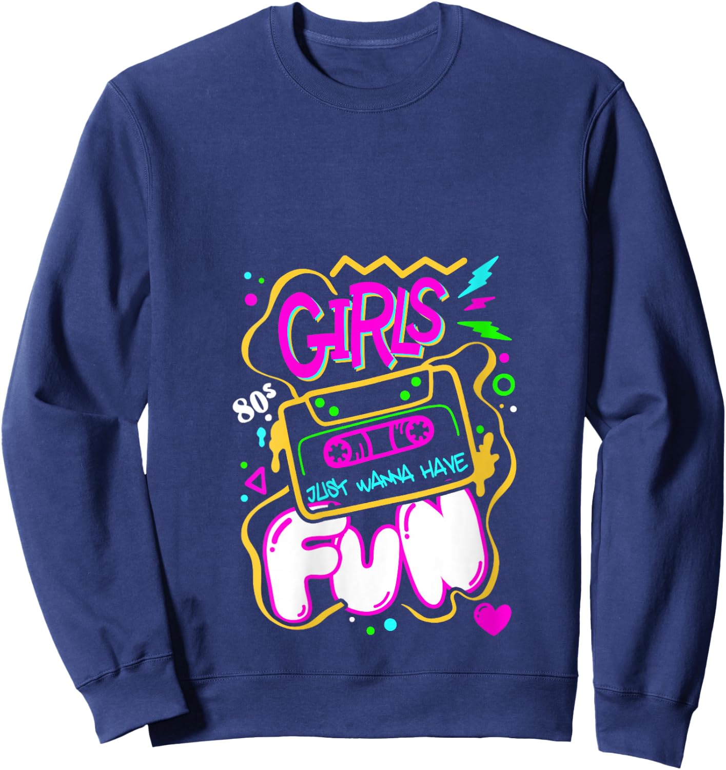 Girls Just Wanna Have Fun Nostalgia 1980s V-Neck Sweatshirt - Sweatshirt | Navy