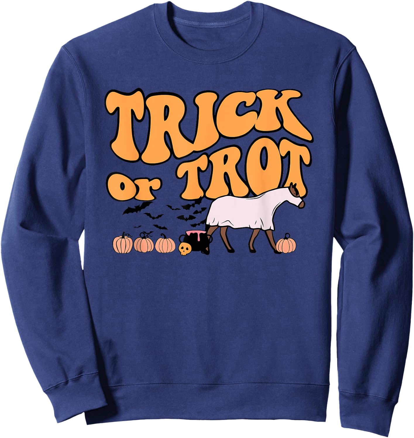 Retro Halloween Horse Spooky Horse Lover Trick Or Trot Sweatshirt - Sweatshirt | Navy