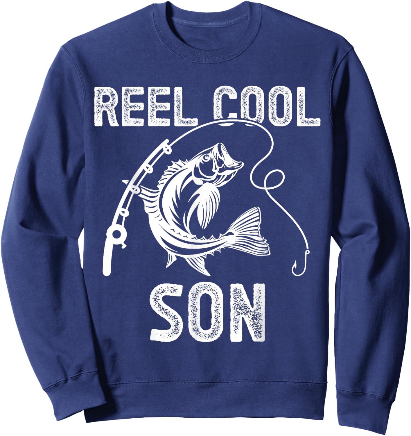 Reel Cool Son Fishing for Fisherman Father's Day Sweatshirt - Sweatshirt | Navy