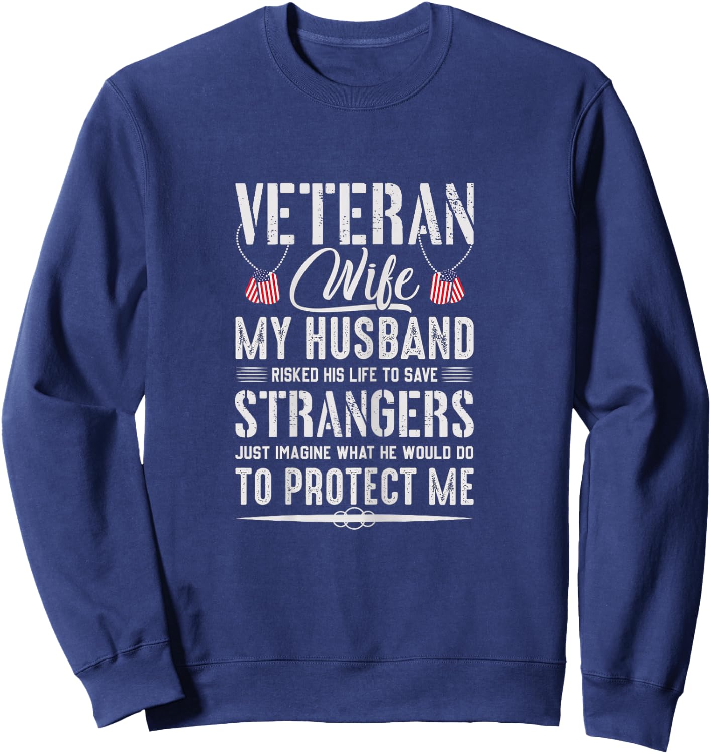 Cool Military Veteran Wife Army Husband Soldier Saying Gift Sweatshirt - Sweatshirt | Navy