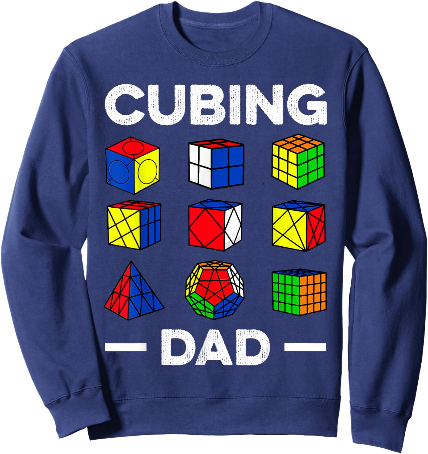 Cubing Dad Speedcubing Speedsolving Cuber Sweatshirt - Sweatshirt | Navy